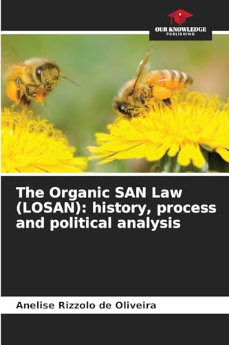The Organic SAN Law (LOSAN)