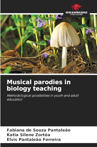 Musical parodies in biology teaching