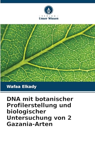 DNA mit botanischer Profilerstellung und biologischer Untersuchung von 2 Gazania-Arten