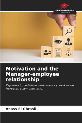 Motivation and the Manager-employee relationship