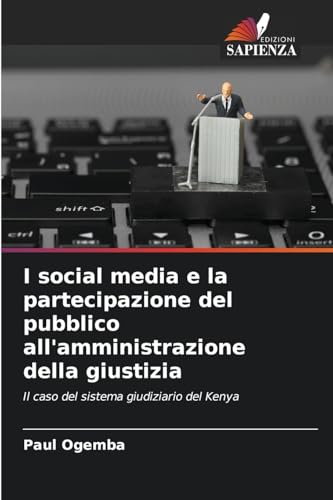 I social media e la partecipazione del pubblico all'amministrazione della giustizia