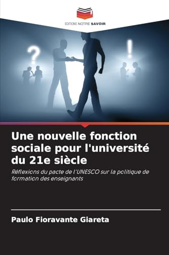 Une nouvelle fonction sociale pour l'université du 21e siècle