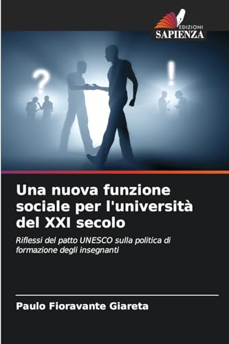 Una nuova funzione sociale per l'università del XXI secolo