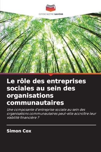 Le rôle des entreprises sociales au sein des organisations communautaires