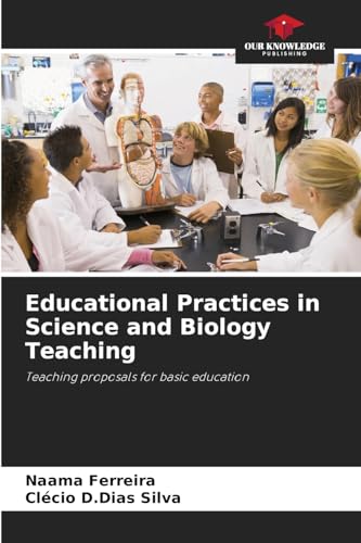 Educational Practices in Science and Biology Teaching