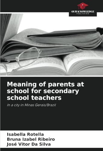 Meaning of parents at school for secondary school teachers