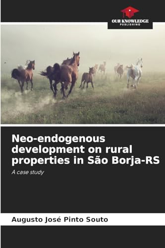 Neo-endogenous development on rural properties in São Borja-RS