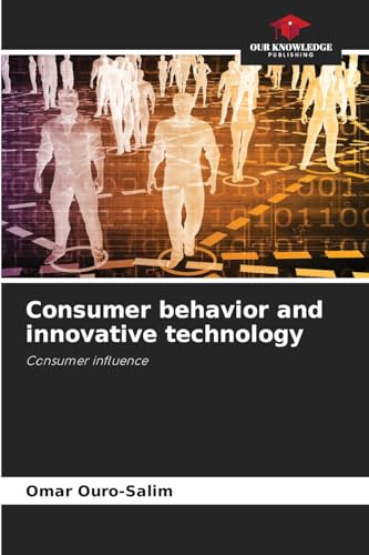 Consumer behavior and innovative technology
