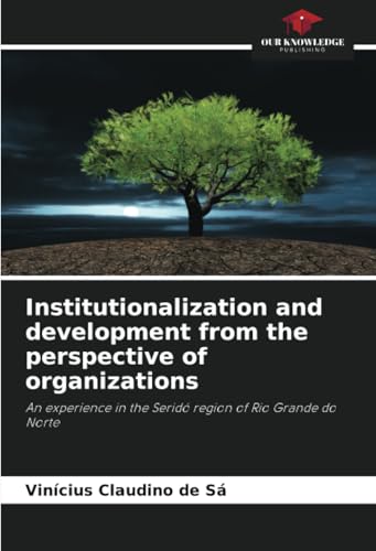 Institutionalization and development from the perspective of organizations