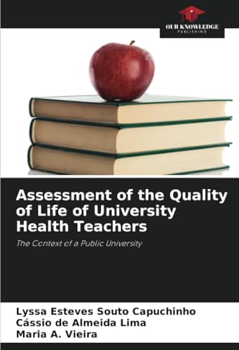Assessment of the Quality of Life of University Health Teachers