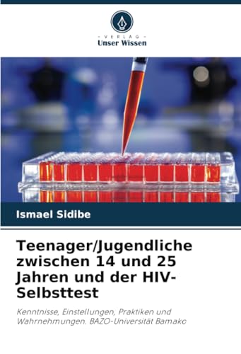 Teenager/Jugendliche zwischen 14 und 25 Jahren und der HIV-Selbsttest