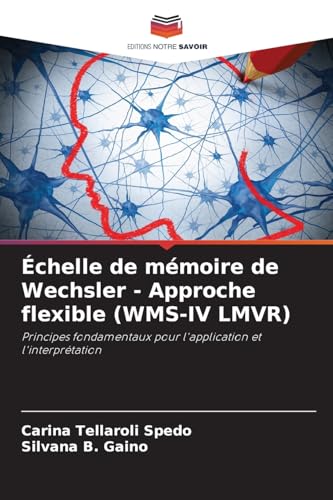 Échelle de mémoire de Wechsler - Approche flexible (WMS-IV LMVR)