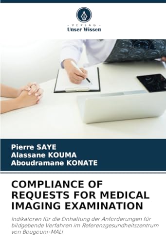 COMPLIANCE OF REQUESTS FOR MEDICAL IMAGING EXAMINATION