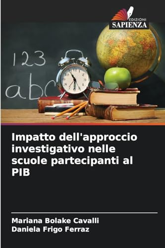 Impatto dell'approccio investigativo nelle scuole partecipanti al PIB