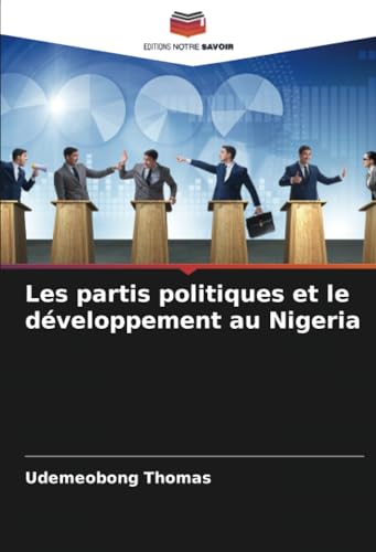 Les partis politiques et le développement au Nigeria