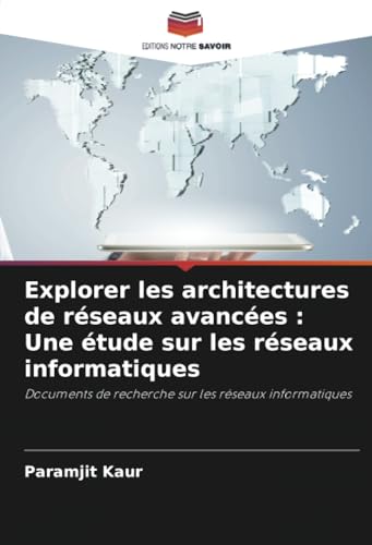 Explorer les architectures de réseaux avancées