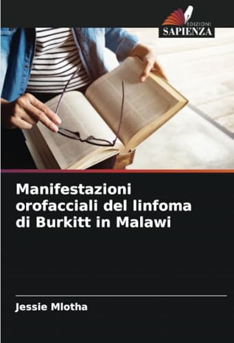 Manifestazioni orofacciali del linfoma di Burkitt in Malawi