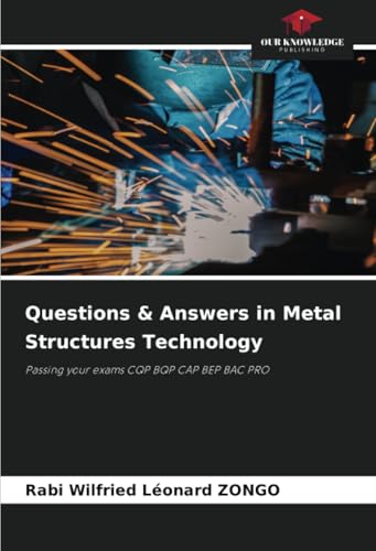 Questions & Answers in Metal Structures Technology