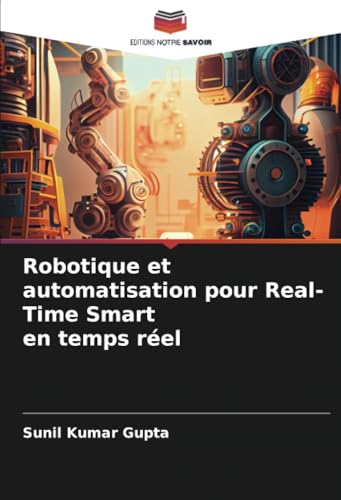 Robotique et automatisation pour Real-Time Smart en temps réel