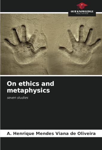 On ethics and metaphysics
