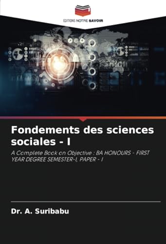 Fondements des sciences sociales - I