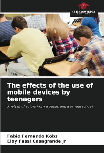 The effects of the use of mobile devices by teenagers