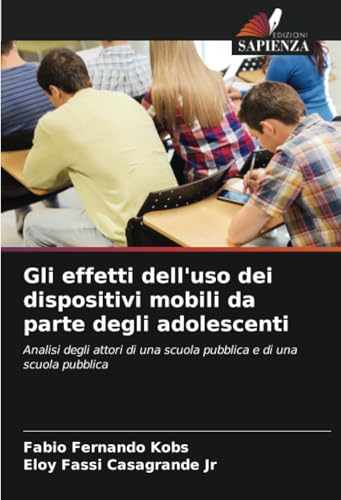 Gli effetti dell'uso dei dispositivi mobili da parte degli adolescenti