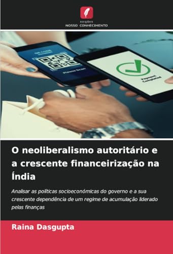 O neoliberalismo autoritário e a crescente financeirização na Índia