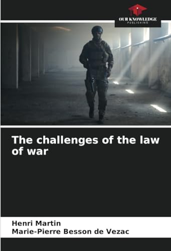 The challenges of the law of war