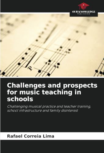 Challenges and prospects for music teaching in schools
