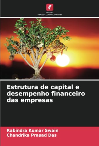 Estrutura de capital e desempenho financeiro das empresas