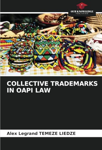 COLLECTIVE TRADEMARKS IN OAPI LAW