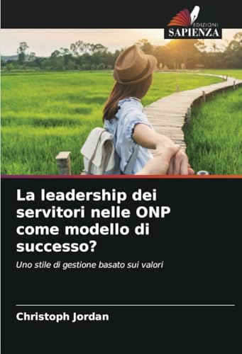 La leadership dei servitori nelle ONP come modello di successo?