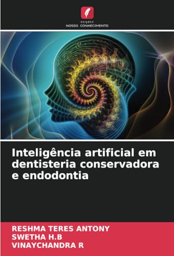 Inteligência artificial em dentisteria conservadora e endodontia