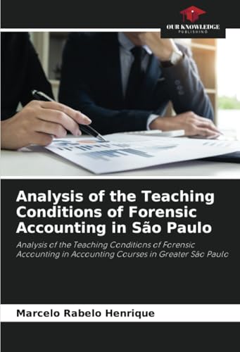 Analysis of the Teaching Conditions of Forensic Accounting in São Paulo