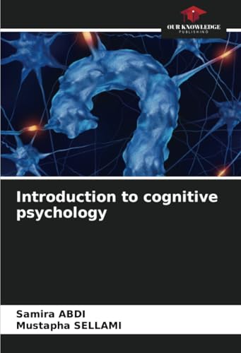 Introduction to cognitive psychology