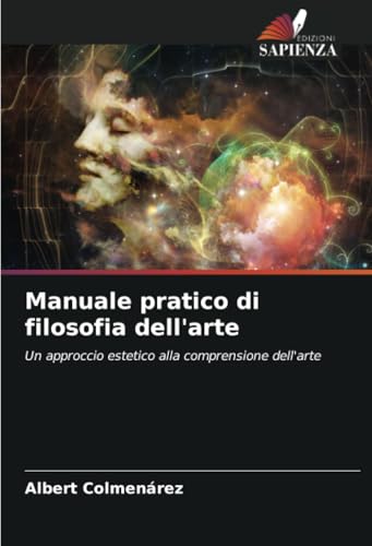 Manuale pratico di filosofia dell'arte