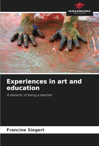 Experiences in art and education