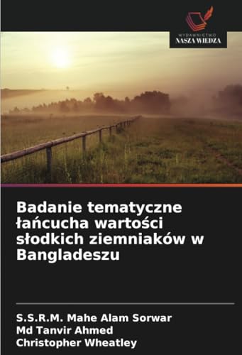 Badanie tematyczne łańcucha wartości słodkich ziemniaków w Bangladeszu