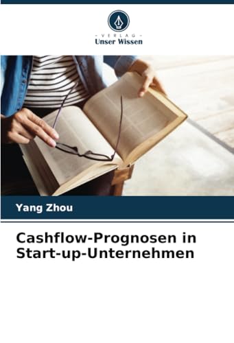 Cashflow-Prognosen in Start-up-Unternehmen