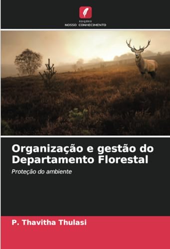 Organização e gestão do Departamento Florestal