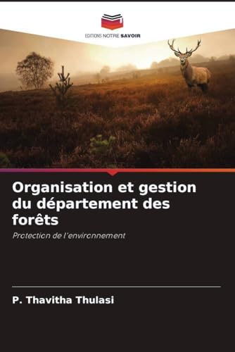 Organisation et gestion du département des forêts