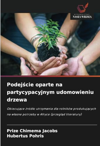 Podejście oparte na partycypacyjnym udomowieniu drzewa