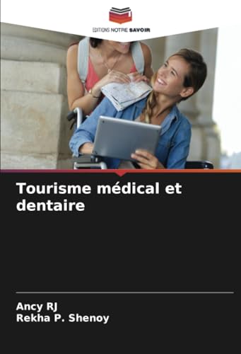 Tourisme médical et dentaire