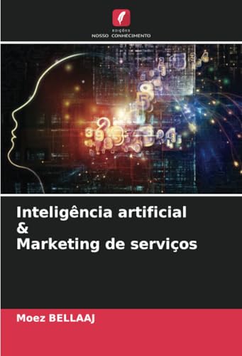 Inteligência artificial & Marketing de serviços