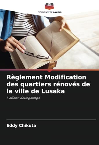 Règlement Modification des quartiers rénovés de la ville de Lusaka