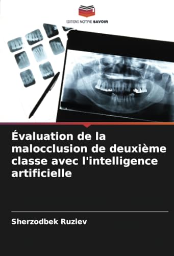 Évaluation de la malocclusion de deuxième classe avec l'intelligence artificielle