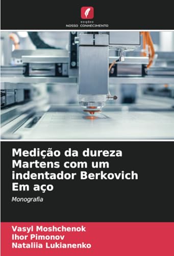 Medição da dureza Martens com um indentador Berkovich Em aço
