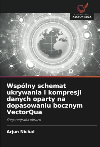 Wspólny schemat ukrywania i kompresji danych oparty na dopasowaniu bocznym VectorQua