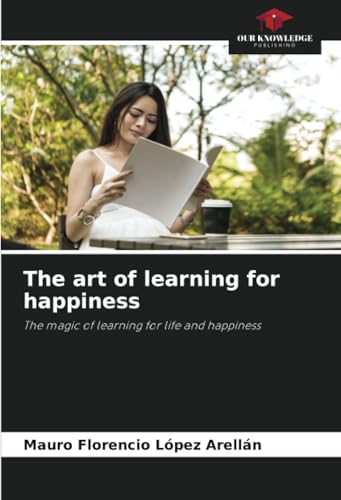 The art of learning for happiness